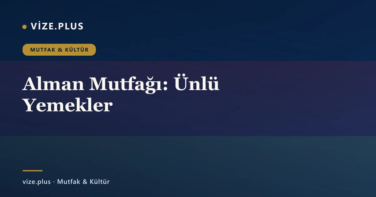 Alman Mutfağı: Ünlü Yemekler