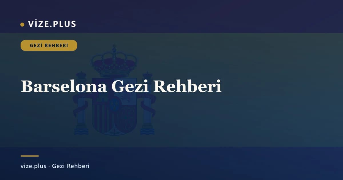 Barselona Gezi Rehberi