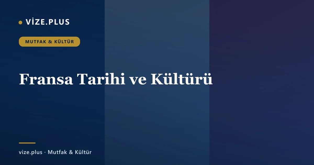 Fransa Tarihi ve Kültürü