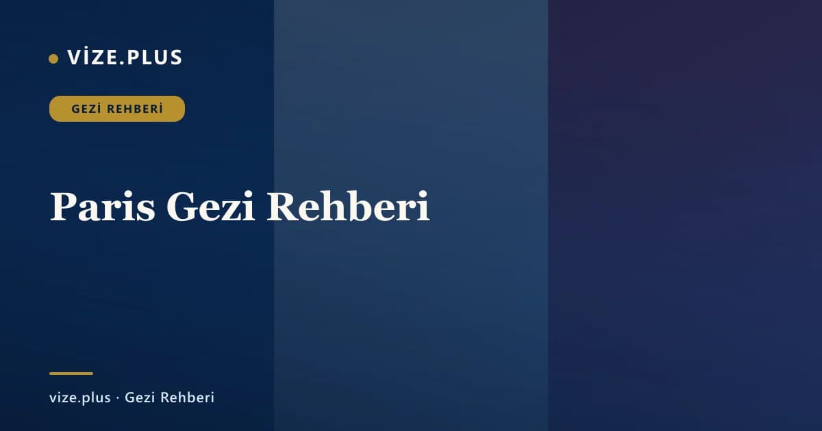 Paris Gezi Rehberi