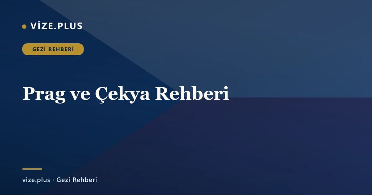 Prag ve Çekya Rehberi