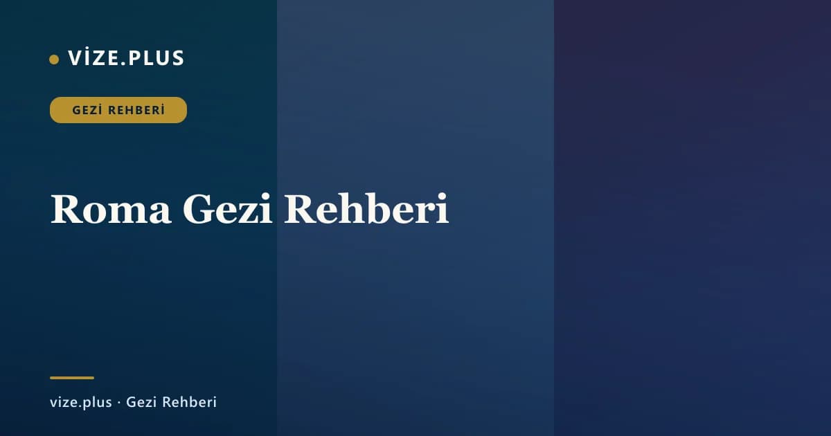 Roma Gezi Rehberi