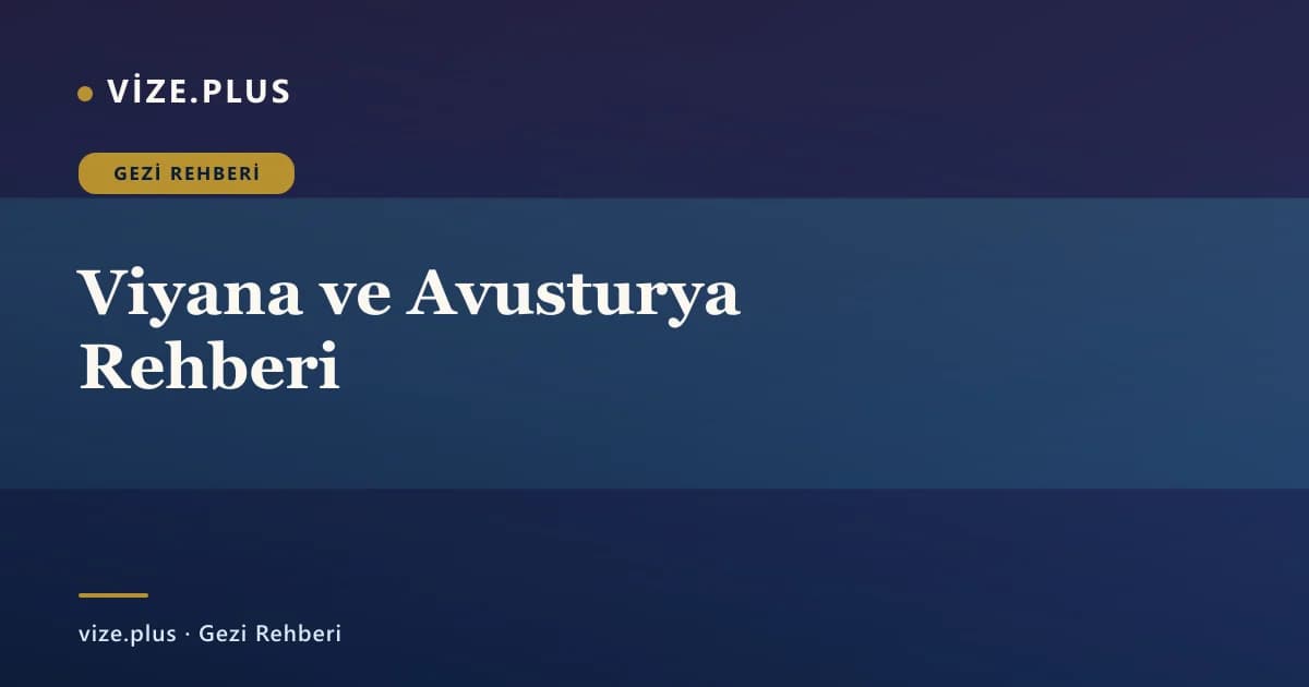 Viyana ve Avusturya Rehberi